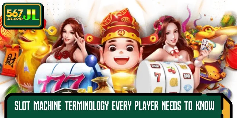 ThoseSlot machine terminology that every player needs to know