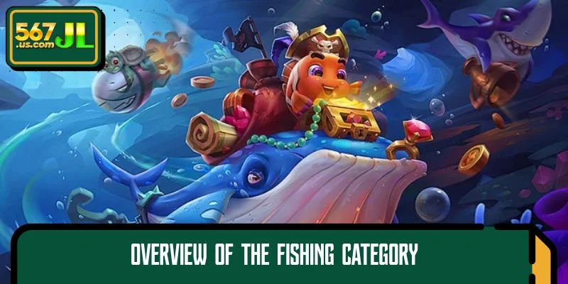 Overview Fishing category
