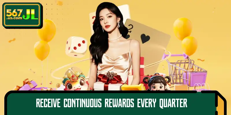 Play regularly for 3 months to receive gifts from 567JL