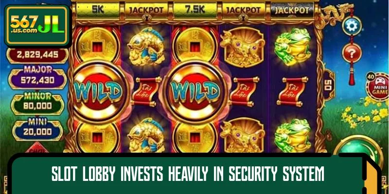 Slot lobby invests heavily in security system